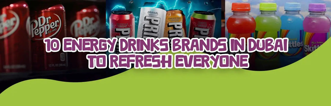 10 energy drinks brands in Dubai to refresh everyone